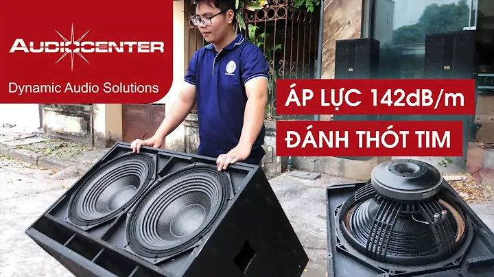 Trải nhiệm Uy Lực từ cục Sub Kép 50 Audiocenter PF218B+ | Từ 220 Coil 110 Màng carbon $13tr